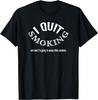 Ich habe mit dem Rauchen aufgehört Andere Raucher nerven Lustiges Grafik-T-Shirt Herren Kurzarm Baumwoll-T-Shirt