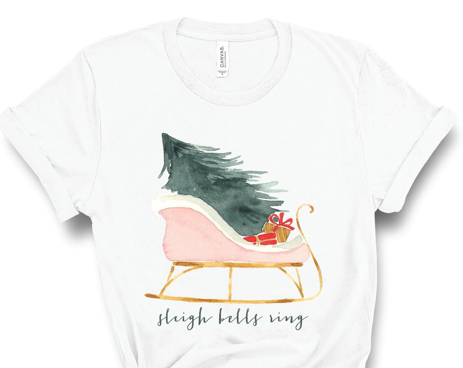Sleigh Bells Ring, Sleigh All Day Shirt, Christmas Shirt Women, Christmas Tshirt Women, Holiday Shirt, Holiday Tshirt Women, Christmas Gift L