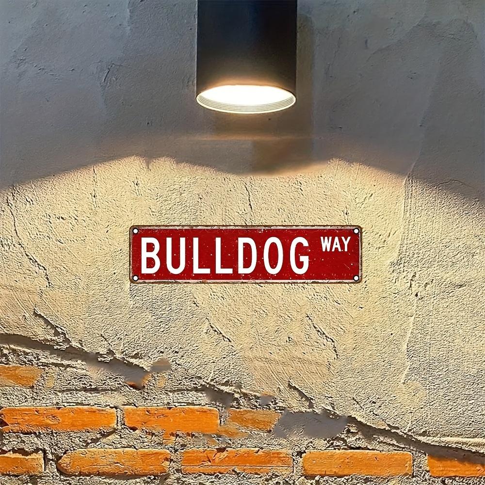 Letrero Metálico Estilo Vintage Bulldog Way, 15.75" x 3.94" Arte de Pared de Aluminio, Impresión HD UV, Adecuado para Interiores y Exteriores Diarios