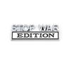 1Pc 3D Metal Stop War Edition Logo Car Front Grille Badge Side Fender Rear Trunk Emblem Sticker Decal