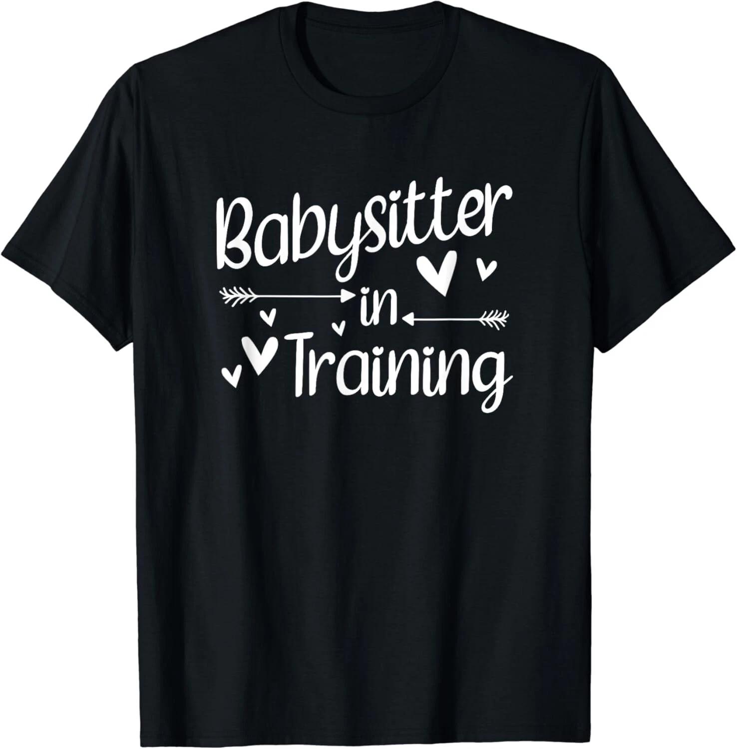 

Babysitter In Training Gifts Unisex T-Shirt S