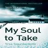 My Soul To Take by Yrsa Sigurdardottir Paperback Book 9780340920664