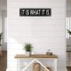 It Is What It Is Funny Metal Sign Garage Wall Decor Vintage Tin Plate Plaque