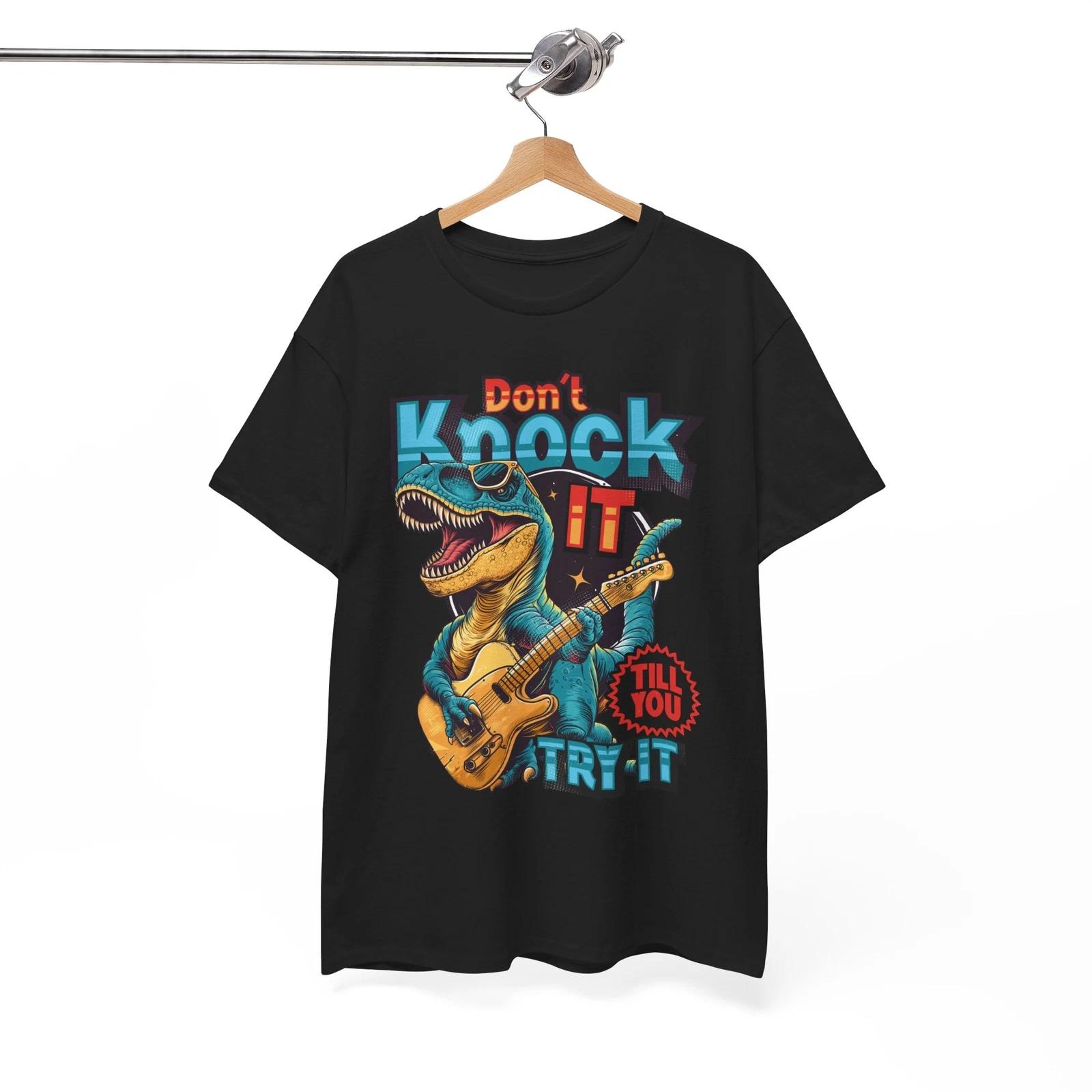 Don t Knock it till You Try It Funny T-Shirt | The Perfect Tee for Classic Humor 3XL