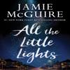 All the Little Lights by Jamie McGuire Paperback Book 9781503902787