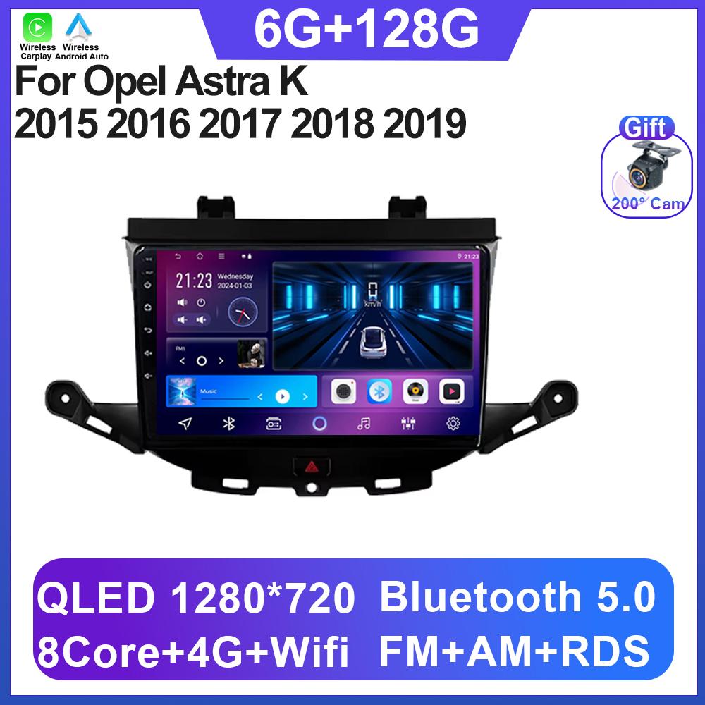 Car Stereo For Opel Astra K 2015 2016 2017 2018 2019 Android 14 Car Radio Video Carplay Multimedia Player Head Unit 5G Wifi DSP