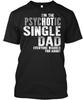 Single Dad T-Shirt Size S To 5XL Unisex T-Shirt