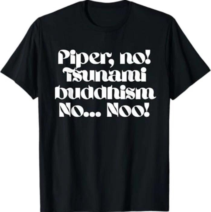 

Piper No Tee Shirt L
