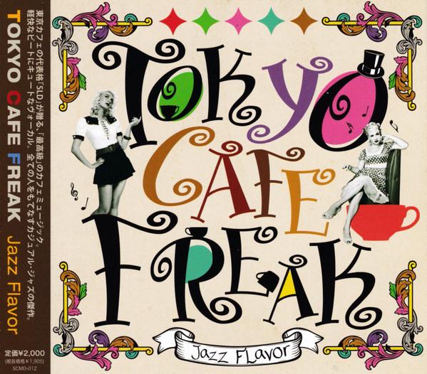 

CD VARIOUS - TOKYO CAFÉ FREAK -Jazz Flavor- SCMD012 Scm Music 2012 Japan ObiRock Used