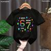 Building Blocks 67 Meme I Was 6 Now I Am 7 Printed T Shirt Girls/Boys 7th Birthday Gift Shirt Funny Kids Clothes Solid T-Shirt
