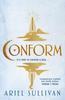 Conform by Ariel Sullivan Hardback Book 9781035072255