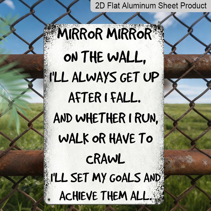 

2D Flat, Vintage Inspirational Quote Metal Wall Art Sign, Mirror Mirror on The Wall Aluminum Decorative Plaque, 7.87x11.8 Inches, Rust-Resistant 20*30cm
