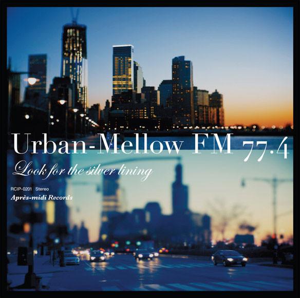 

CD VARIOUS - Urban-Mellow FM 77.4 - Look For The RCIP0201 Apres-Midi Reco 2014 Japan ObiRap & Hip-Hop/R&B Used