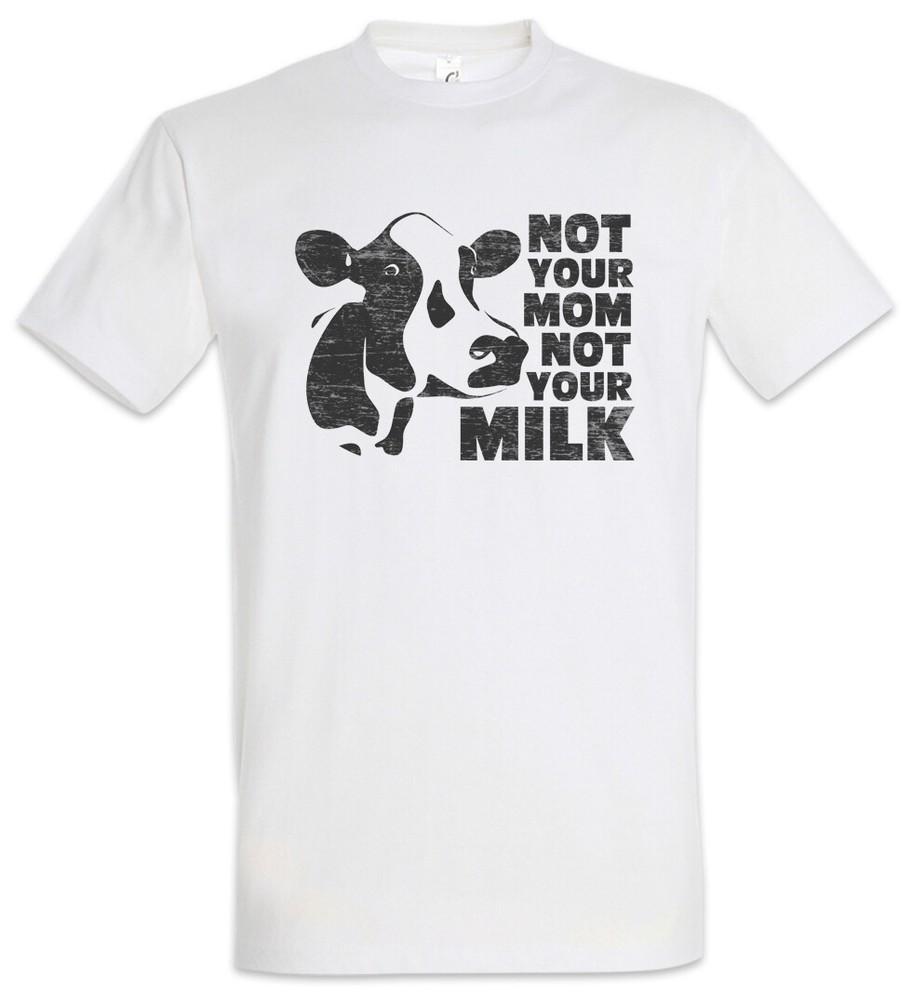 Not Your Mom Not Your Milk T-Shirt Vegan Vegetarian Animal Welfare Speciesism