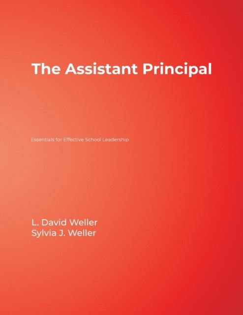 The The Assistant Principal : Essentials for Effective School Leadership Book