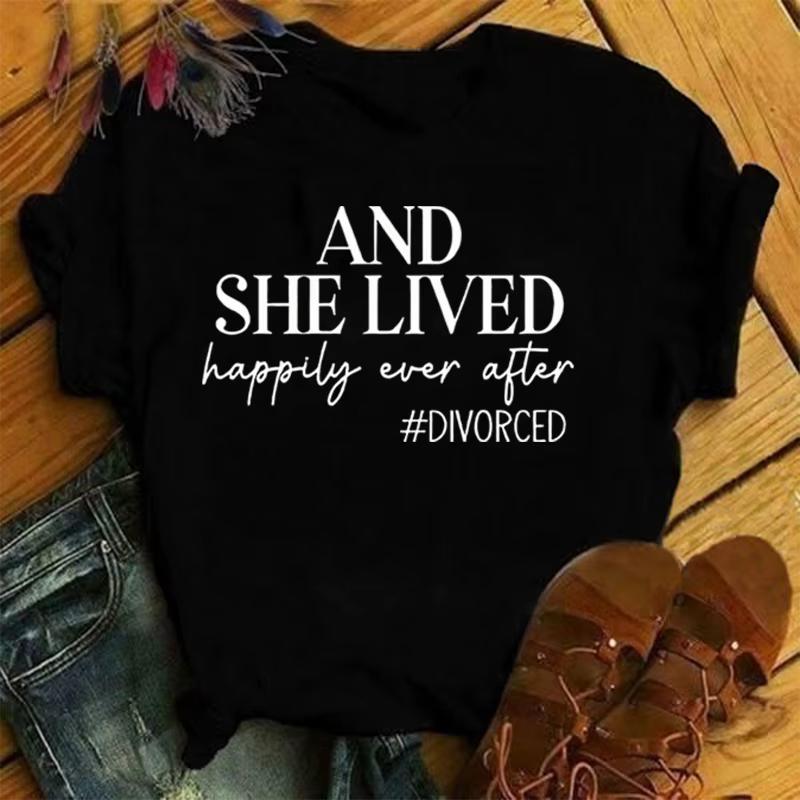 

New And She Lived Happily Ever After Divorce Print TShirts Women Summer Cool Short Sleeve FeUnisex Casual TShirts Round Neck Top S