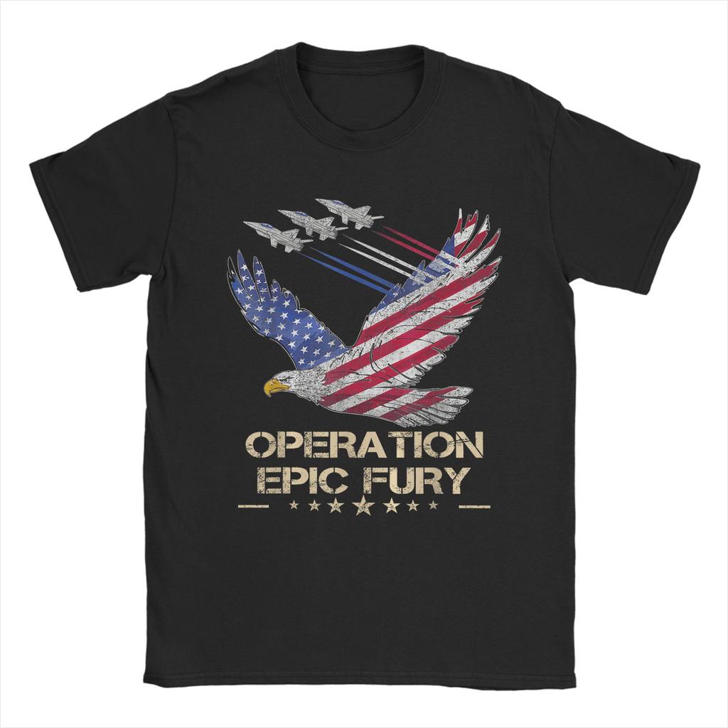 Unisex TShirt Operation Epic Fury Funny Pure Cotton Tee Shirt Short Sleeve T Shirt Crew Neck Clothes Birthday Gift