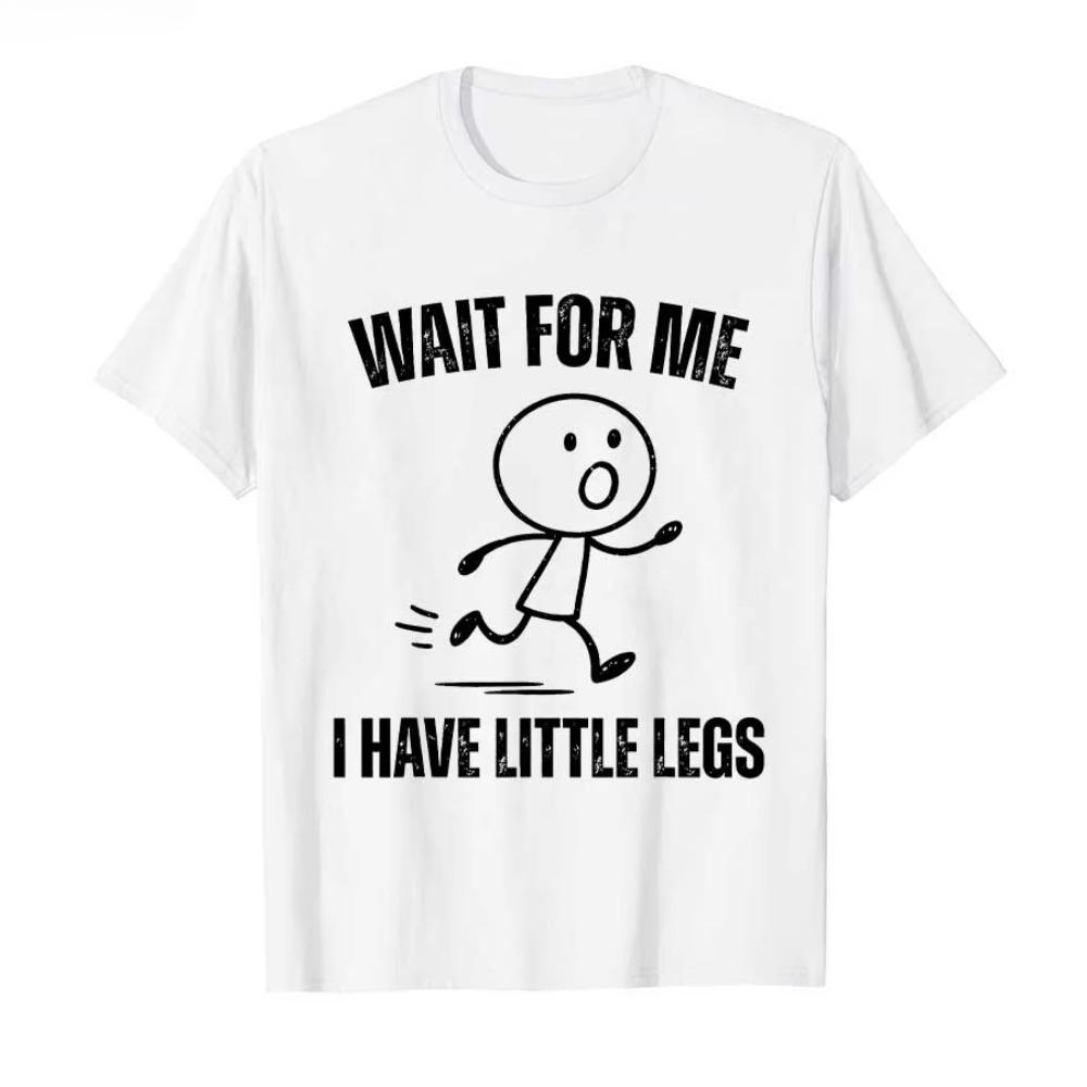 Wait for Me My Legs Are Short Funny Running Emoji Print Tshirt Unisex Cotton Shortsleeve Tshirt Top Comfortable Soft Cotton