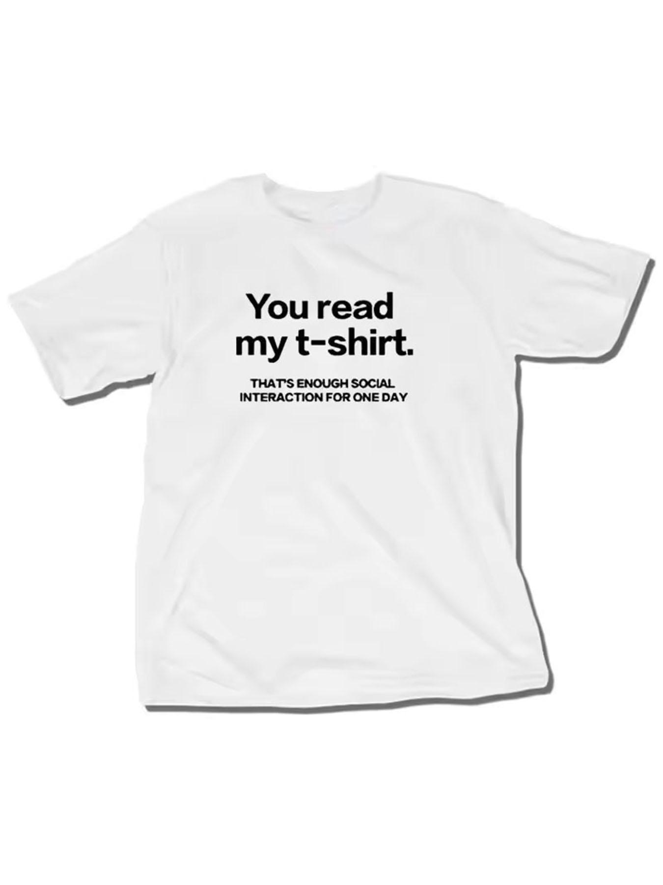 2026 New YOU READ MY T SHIRT Fun Printed TShirt Versatile Design Couple Cotton Summer Casual TShirt Fashion S
