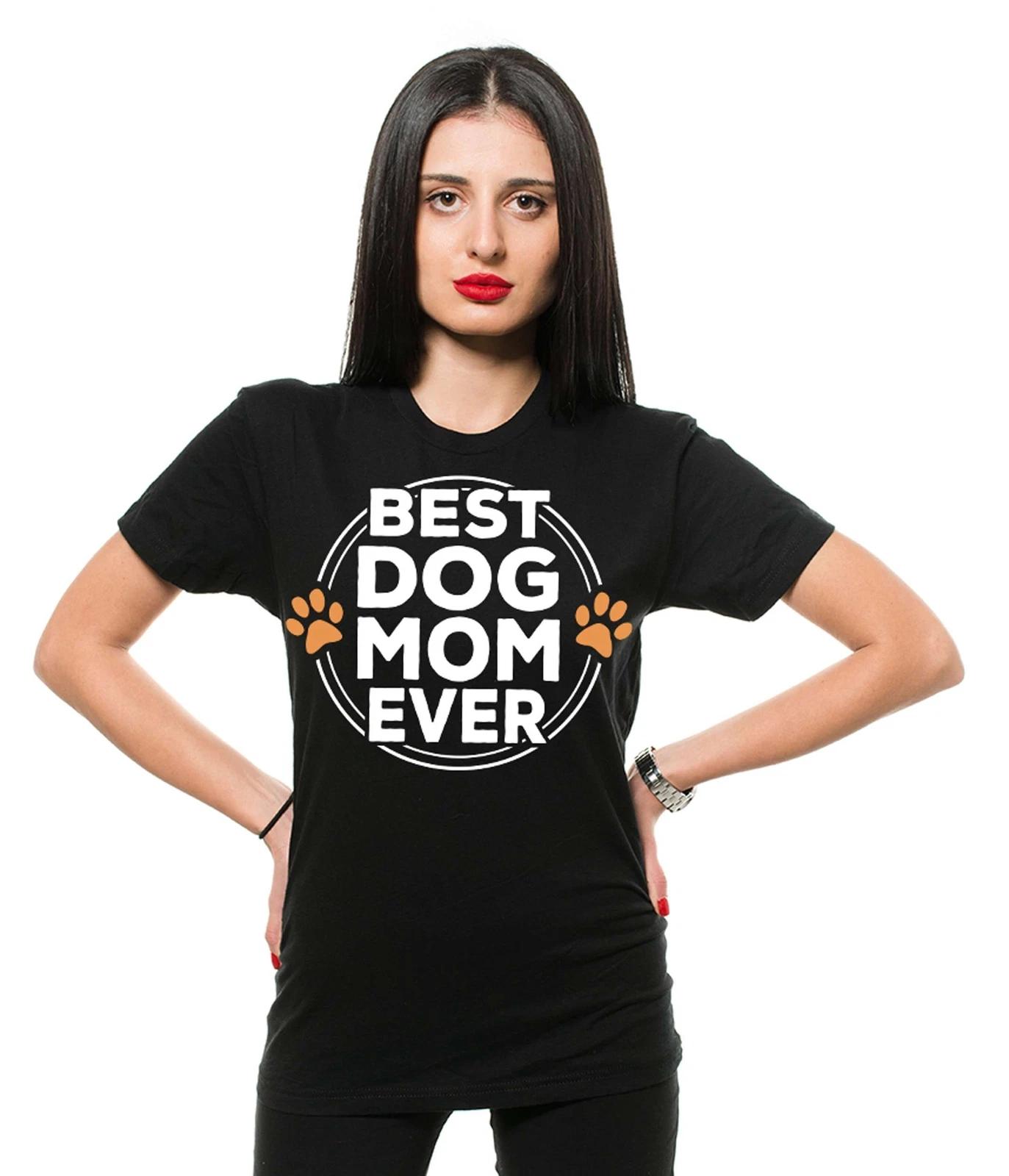 Best Dog Mom Ever Shirt Pet Lover Shirt Mother s Day Mom Shirt Cute Dog Mom Gift S