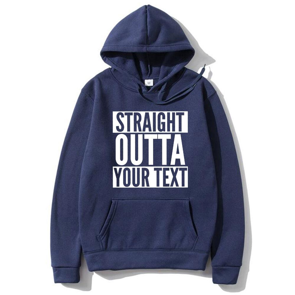 Funny Straight Outta Custom Text Letter Graphic Hoodie Men Women's Fleece Cotton Novelty NWA Sweatshirt Oversized Streetwear
