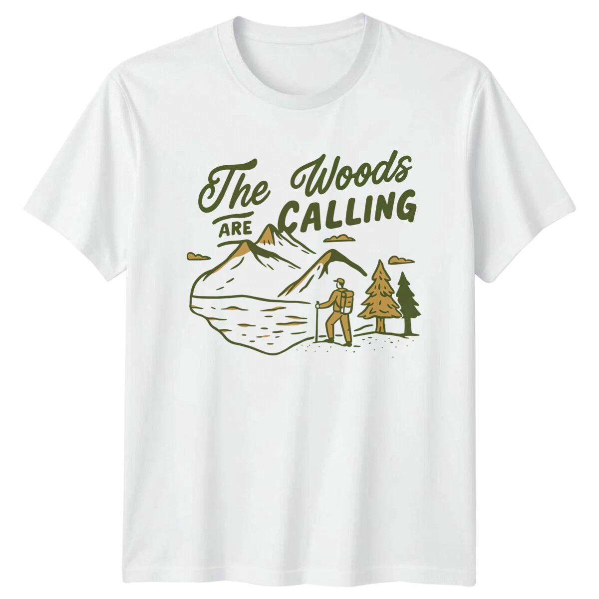 The Woods Are Calling Hiking Outdoors Mens T-Shirt Womens Graphic Tee S