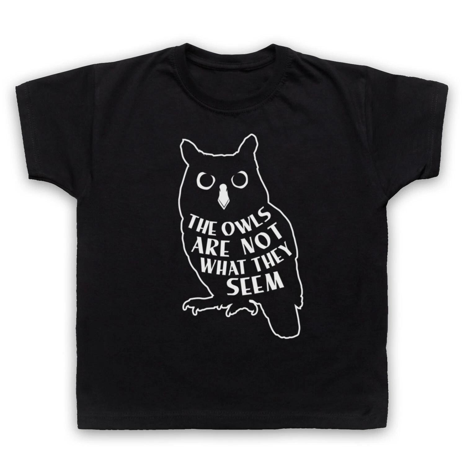 THE OWLS ARE NOT WHAT THEY SEEM TWIN PEAKS LYNCH QUOTE KIDS CHILDS T-shirt 110