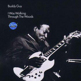 CD BUDDY GUY - I Was Walking Through the Woods CHBD9315 Chess, MCA Reco 1990 Canada Blues Used