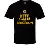 Keep Calm And Beregeron Patrice Boston Hockey T Shirt