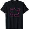 Jag Behöver Ibuprofen Rolig Katt Unisex Gåva T-shirt Herr Dam T-shirt(1)