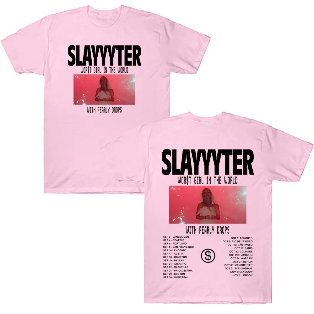 

Slayyyter Fashion 2026 Short Sleeve Tees WOR$T GIRL IN THE WORLD TOUR T Shirts Trendy Y2K Women Unisex High Quality Cotton T-shirts 4XL