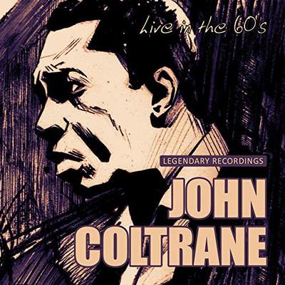 CD JOHN COLTRANE - Live in the 60 S LM8906 Laser Media 2019 Non Japon Jazz Occasion