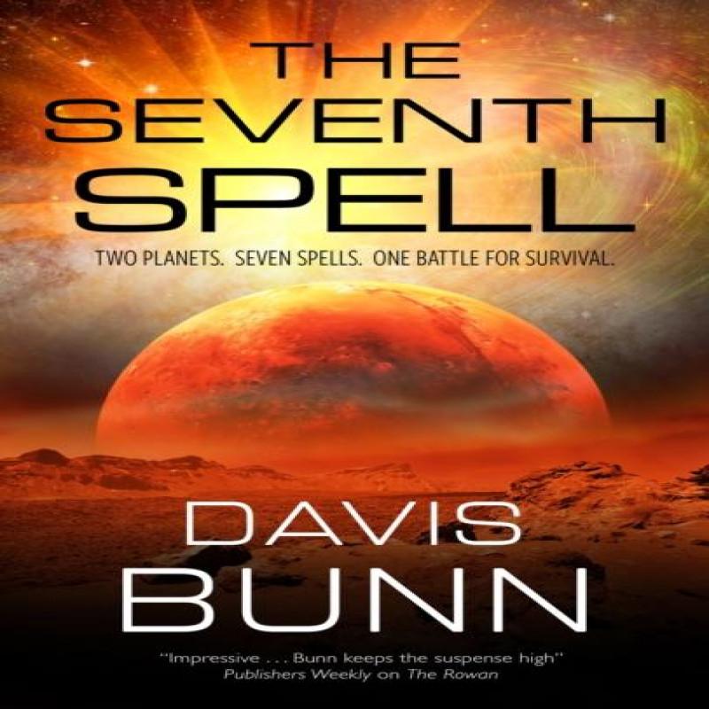 The Seventh Spell by Davis Bunn Hardback Book 9781448313297