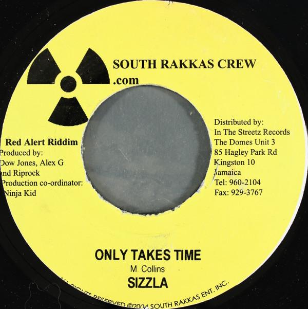 7inch Record SIZZLA / PAPICHULO CREW, ESCANDALO - Only Takes Time / Cha Cha NONE South Rakkas Cr 2004 Jamaica Reggae, Ska & Dub Used