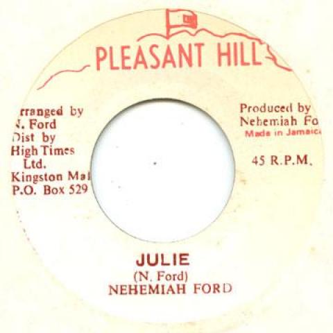 

7inch Record NEHEMIAH FORD - Julie Pleasant Hill Jamaica Reggae, Ska & Dub