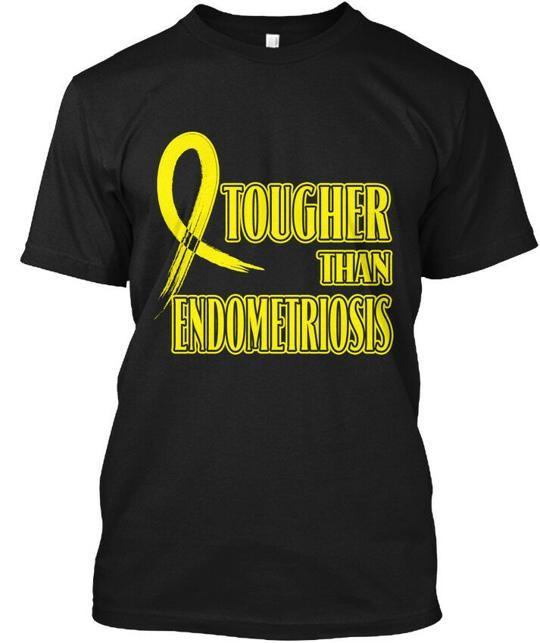 Tougher Than Endometriosis Sometimes The Strongest T-Shirt Made in USA S to 5XL 2XL
