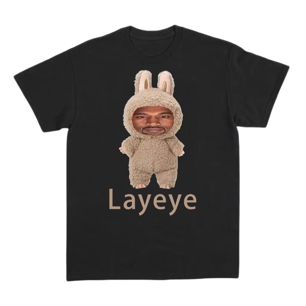 

Parody Kanye Layeye T-shirt Creative Short-sleeved Pure Cotton Fun and Funny T-shirt for Both Men and Women Fashion Loose Top 4XL