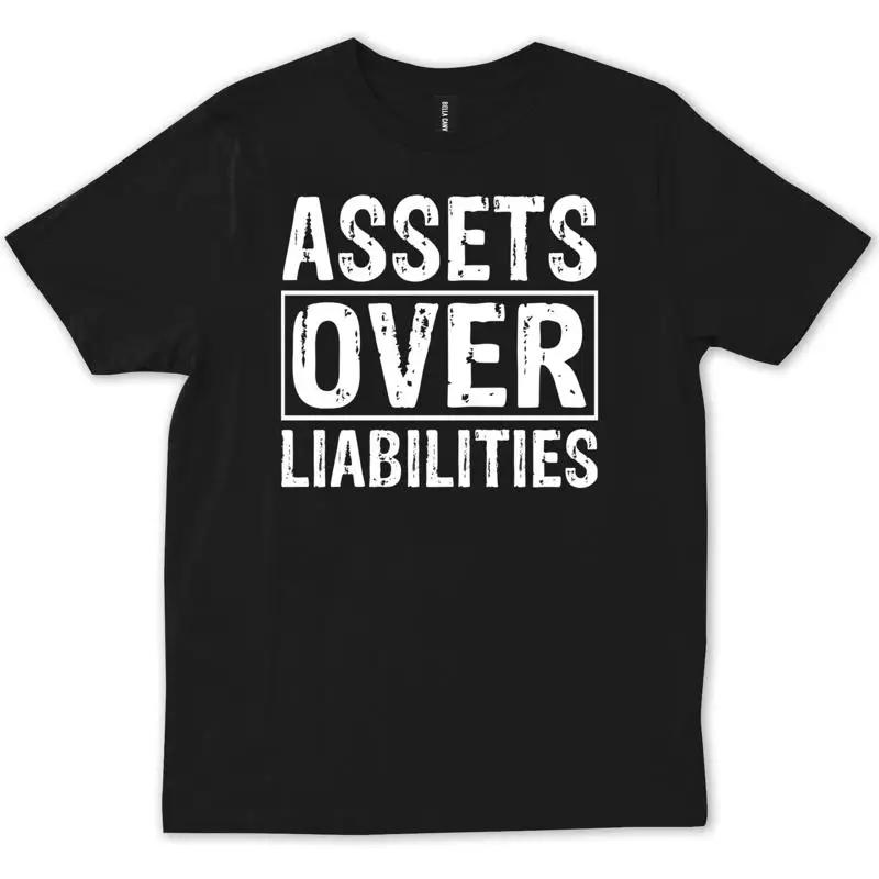 Assets Over Liabilities Auditor Funny Office S Tax T Shirt