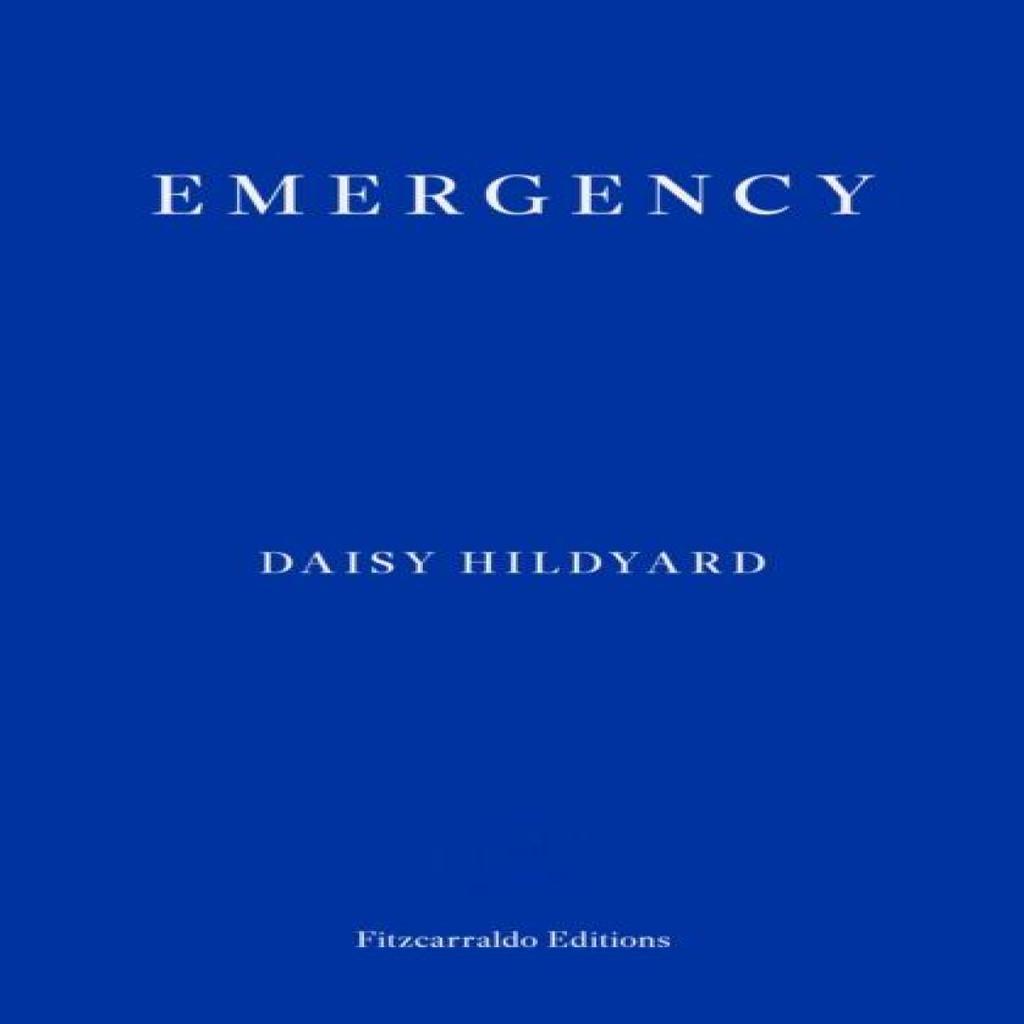 Emergency by Daisy Hildyard Paperback Book 9781913097813