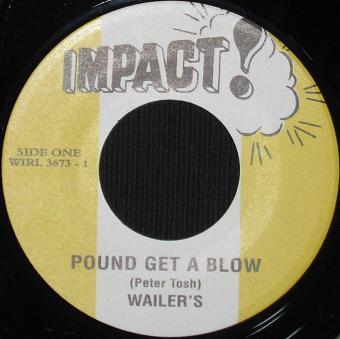 7inch Record WAILERS - Pound Get A Blow / Burial WIRL3673 Impact! US Reggae, Ska & Dub Used