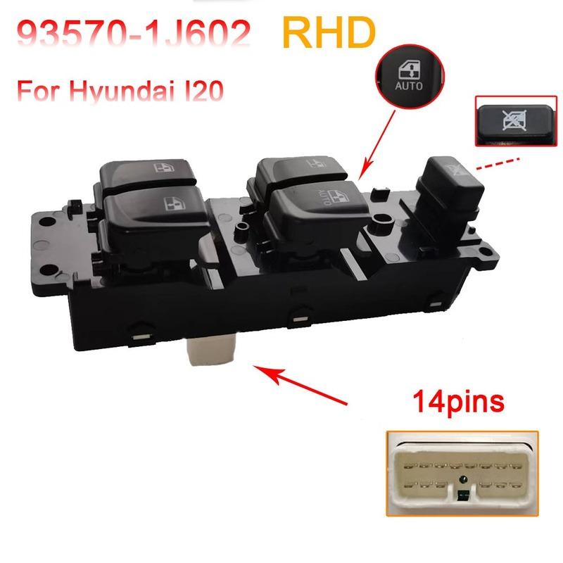For Hyundai I20 RHD Driver Side Right Electric Power Window Control Switch Glass Lifter Button Parts Car Accessories 93570-1J602 93570-1J602