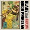 Blade of the Moon Princess Vol. 3 by Tatsuya Endo Paperback Book 9781974743155