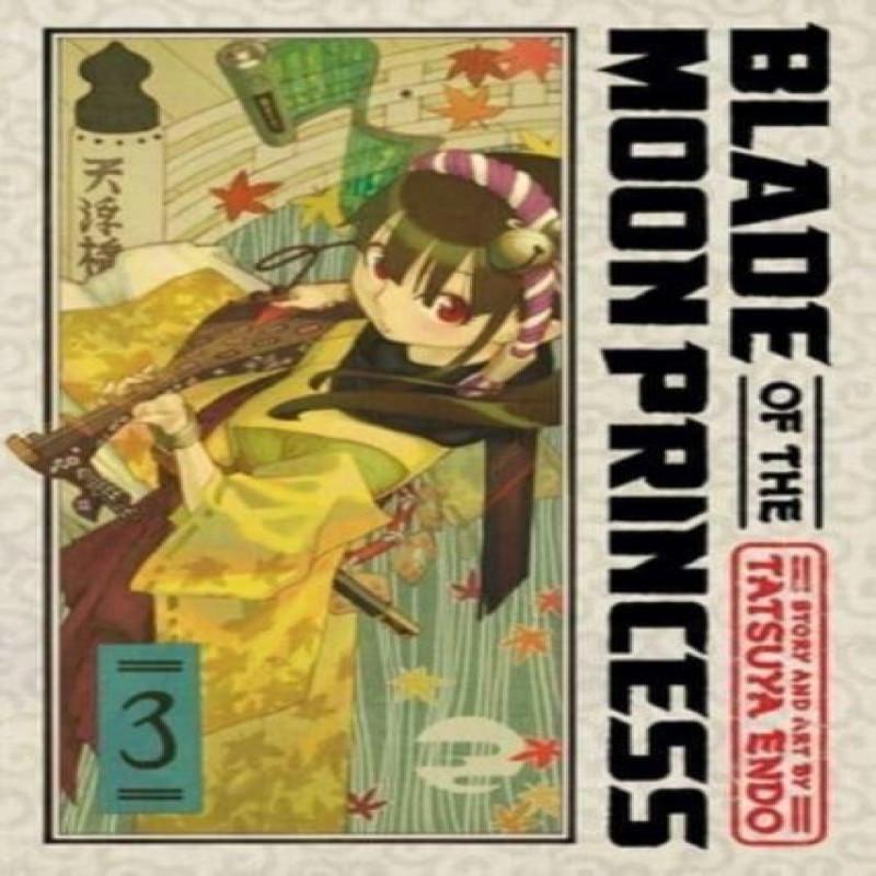 Blade of the Moon Princess Vol. 3 by Tatsuya Endo Paperback Book 9781974743155