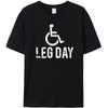Leg Day Graphic Novelty Sarcastic Funny T Shirts High Quality 180GSM 100% Cotton Cool Top Tees