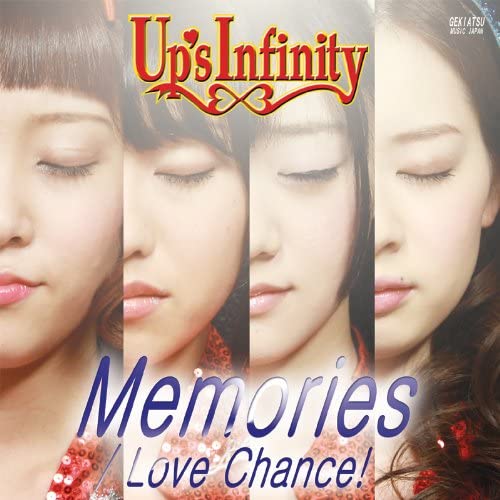 

CD UP S INFINITY - Memories / Love Chance! GKMJ0002 Japan Music Others Used