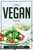 The I Love Vegan Food! Book
