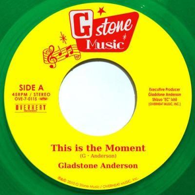 

7inch Record GLADSTONE ANDERSON This Is The Moment OVE70115 G Stone Music 2010 Japan Reggae Ska Dub Used