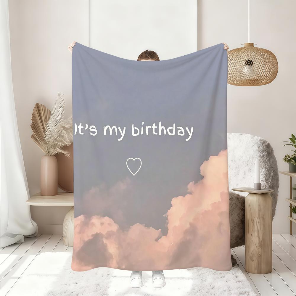 Es ist mein Geburtstag Decke Weiche Wohndecke für Zuhause Schlafzimmer Bett Sofa Picknick Reise Büro Ruhe Abdeckung Decke Geschenk
