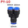 3 Way Port Y Shape Air Pneumatic Pipe Fittings 4mm6mm 8mm10mm12mm Plastic Connector Fitting Quick Push Connecting PY PW Connect