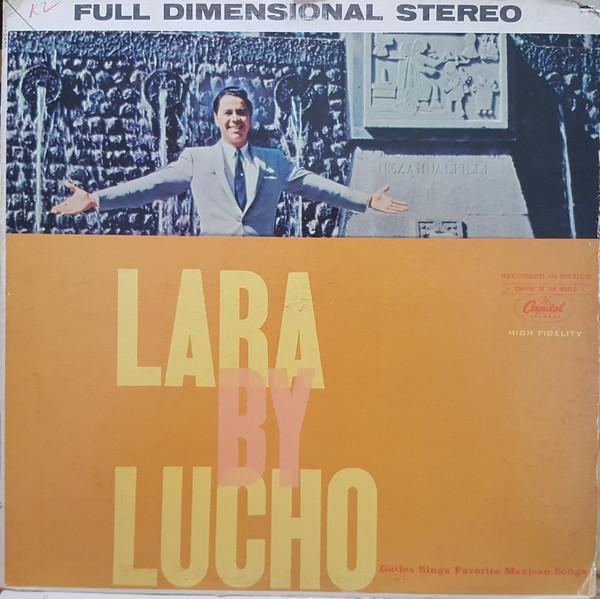 

LP Record LUCHO GATICA - Lara By Lucho ST10237 Capitol Records US Latin Used
